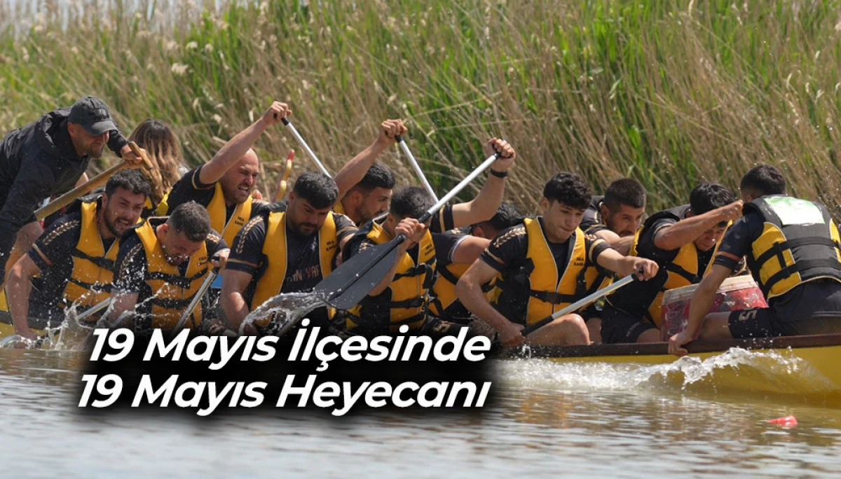  19 Mayıs İl&ccedil;esinde 19 Mayıs Heyecanı 