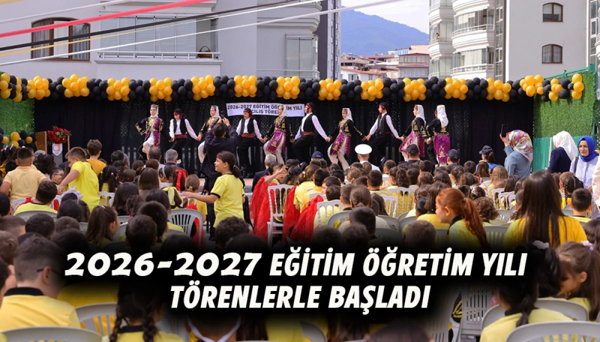 2026-2027 Eğitim &Ouml;ğretim Yılı T&ouml;renlerle başladı