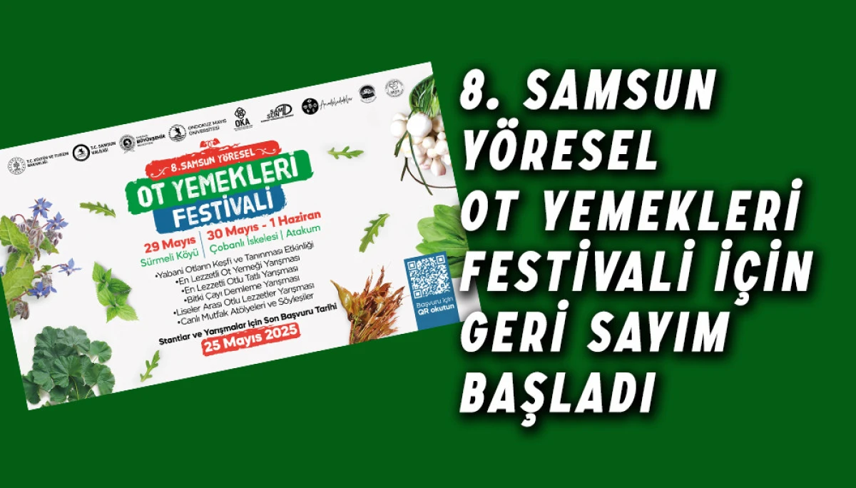 8. Samsun Yöresel Ot Yemekleri Festivali İçin Geri Sayım Başladı
