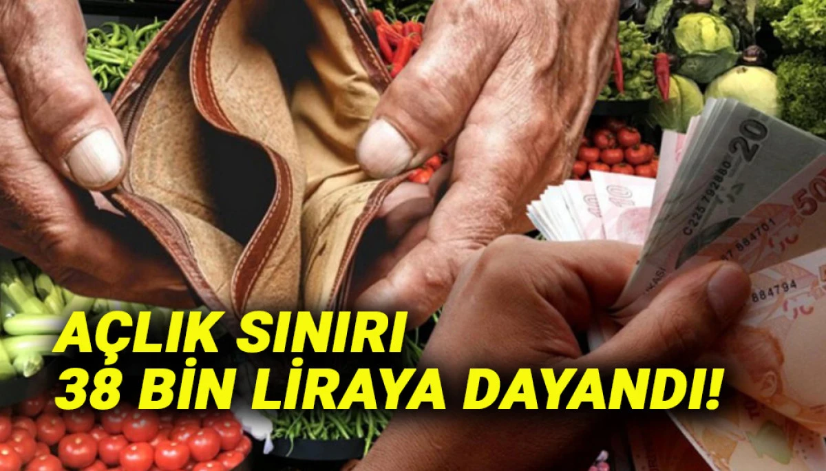 A&ccedil;lık sınırı  38 bin liraya dayandı!