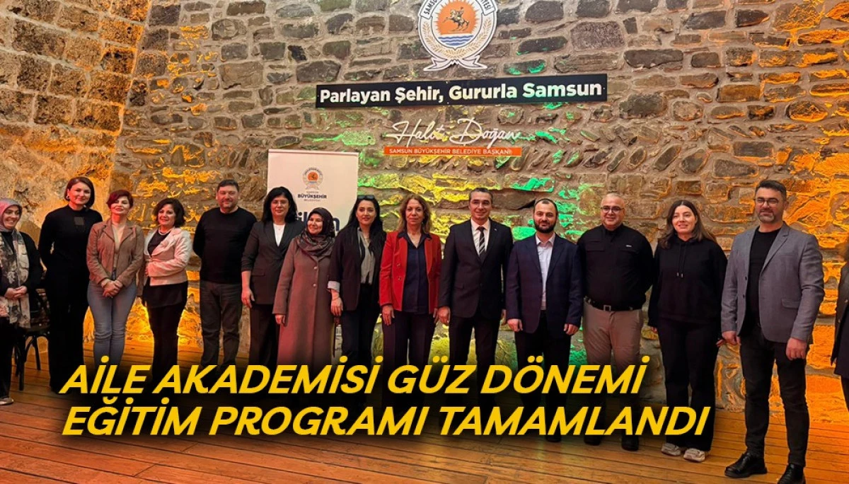 Aile Akademisi G&uuml;z D&ouml;nemi Eğitim Programı Tamamlandı