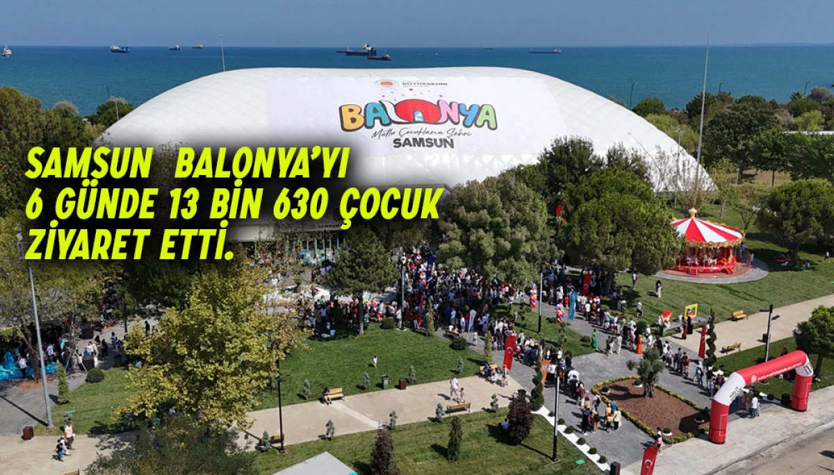 Air Dome Çocuk Oyun Alanı Balonya’yı  6 Günde 13 Bin 630 Çocuk Ziyaret Etti
