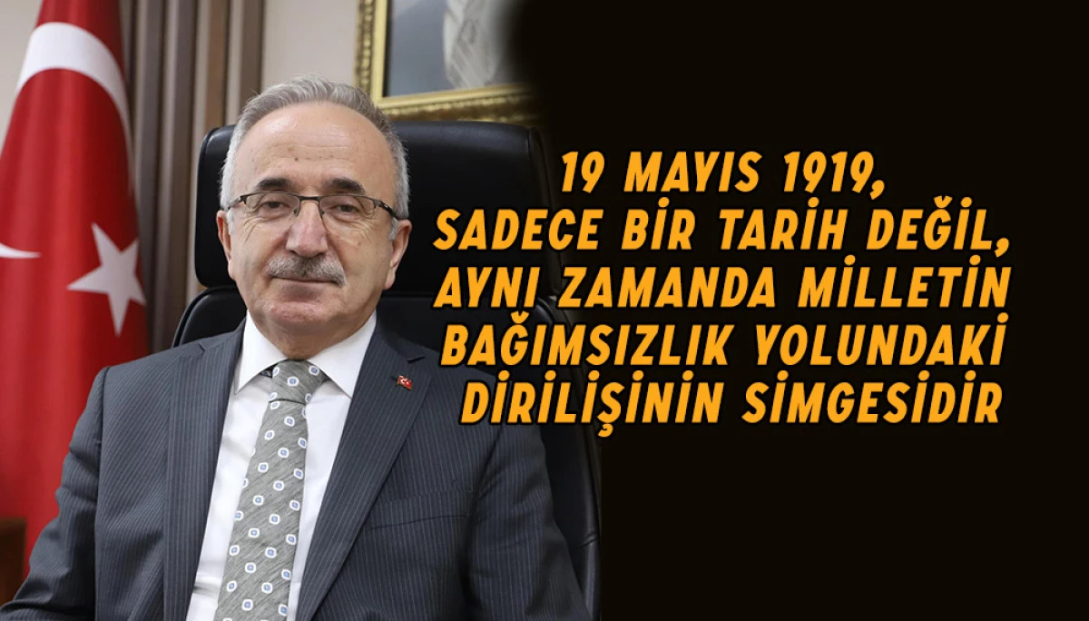 AK Parti Samsun İl Başkanı Mehmet Köse’den 19 Mayıs Mesajı