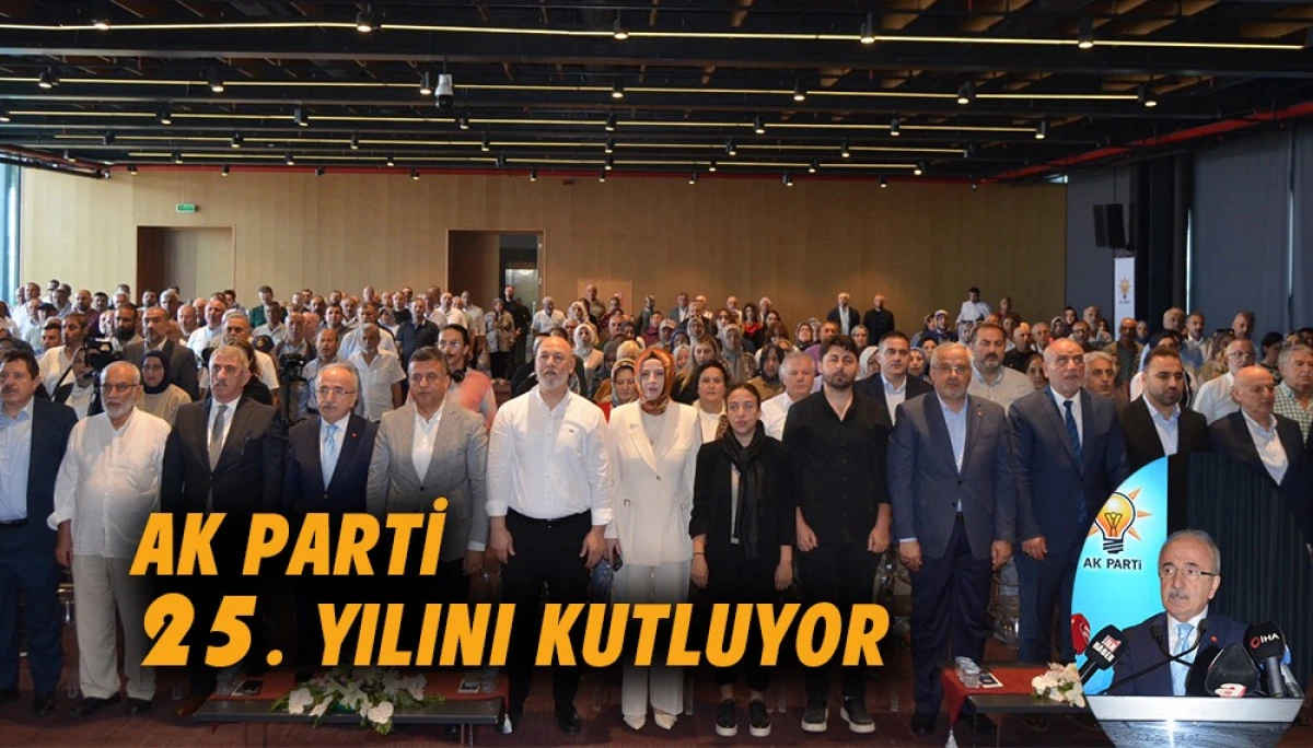 AK PARTİi 25. Yılını kutluyor