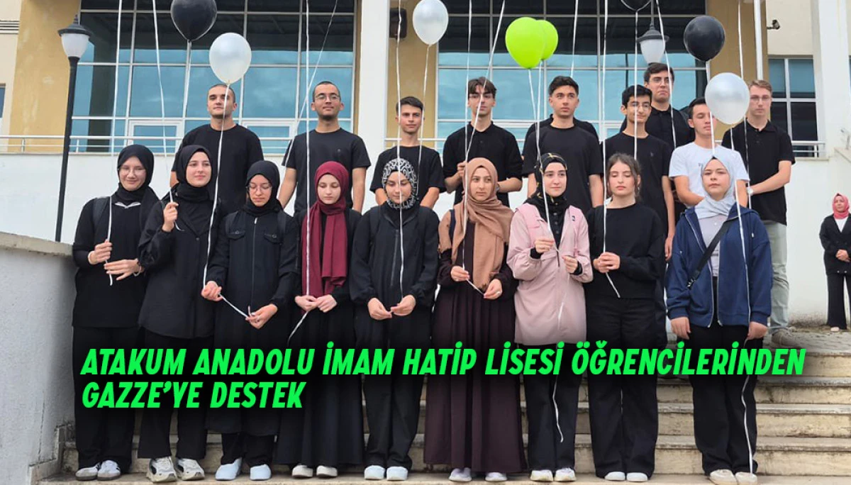 Atakum Anadolu İmam Hatip Lisesi Öğrencilerinden  Gazze’ye Destek 