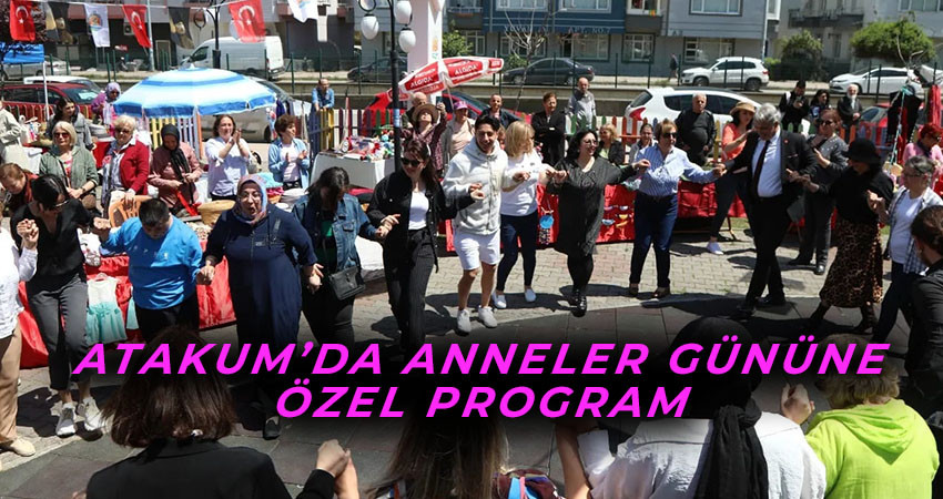 Atakum’da Anneler Gününe Özel Program