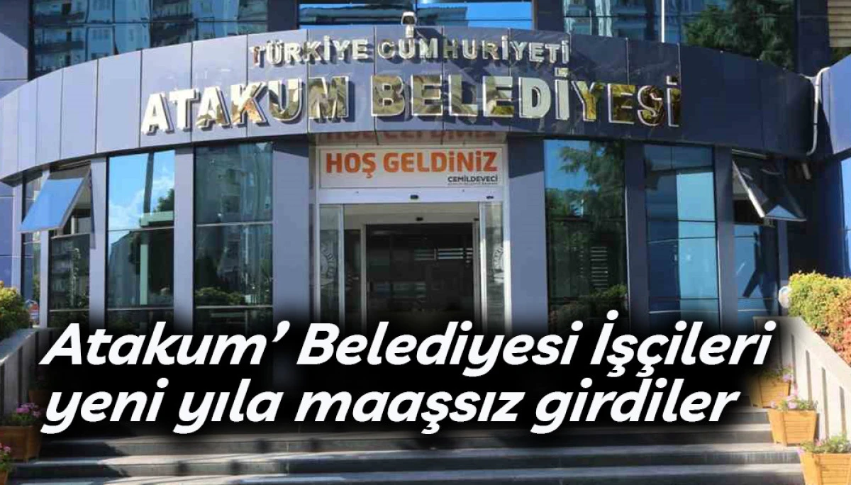 Atakum&rsquo;da iş&ccedil;iler yeni yıla maaşsız girdiler