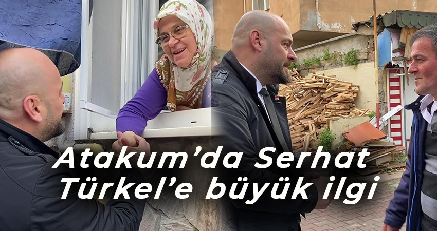 Atakum’da Serhat Türkel’e büyük ilgi