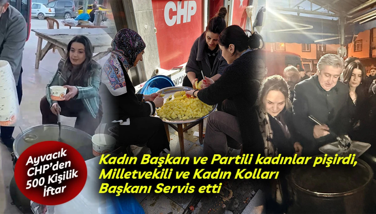Ayvacık CHP'den 500 Kişilik İftar