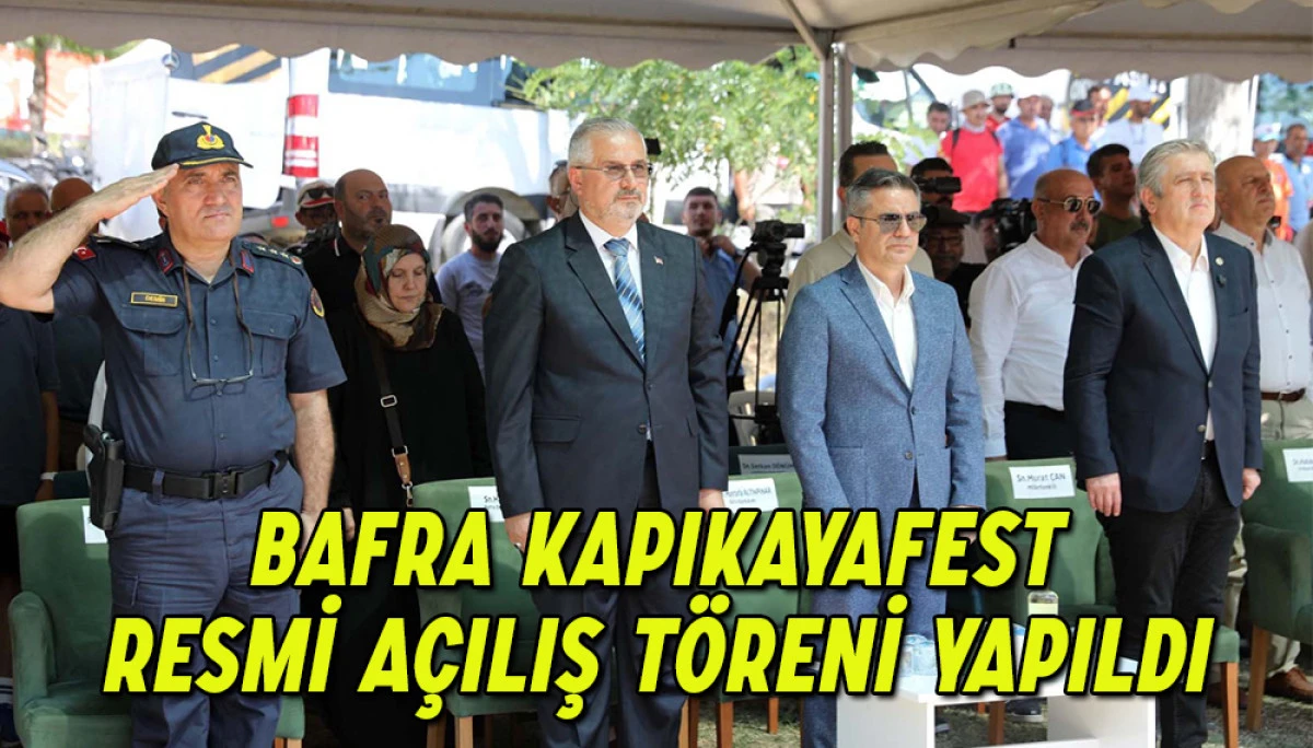 Bafra Kapıkayafest Resmi Açılış Töreni Yapıldı 