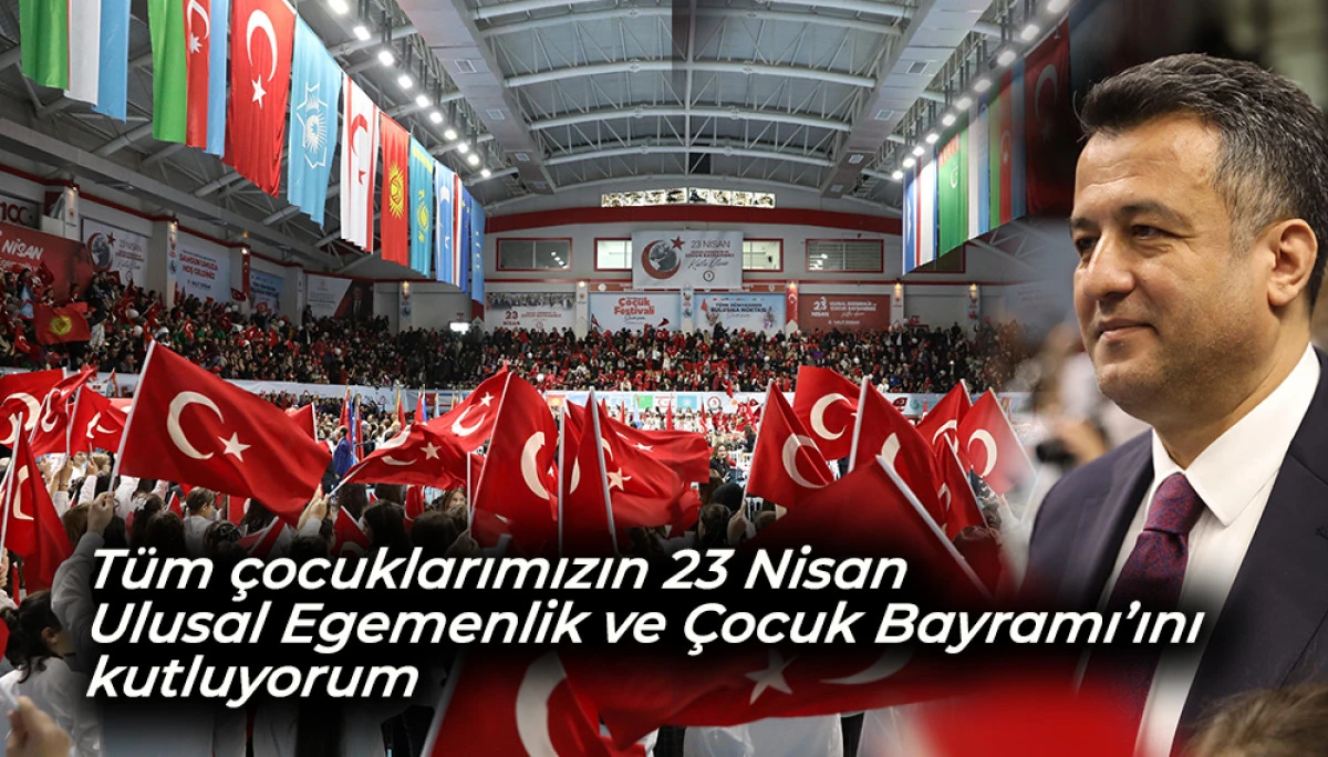 Başkan Halit Doğandan 23 Nisan kutlama mesajı
