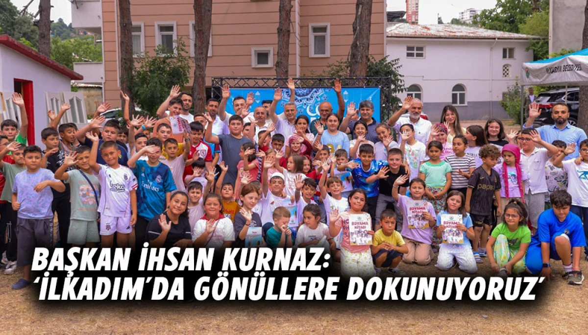 Başkan İhsan Kurnaz: &lsquo;İlkadım&rsquo;da G&ouml;n&uuml;llere Dokunuyoruz&rsquo;