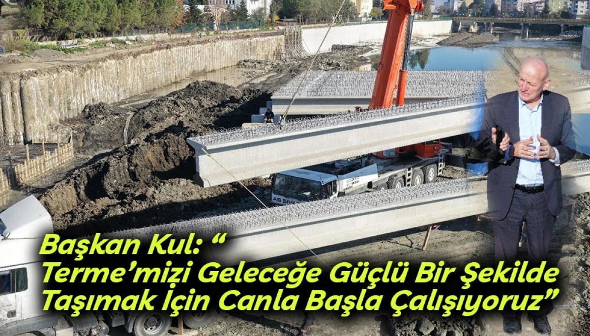Başkan Kul  Bulvar Yolu ve Köprü Çalışmalarını inceledi