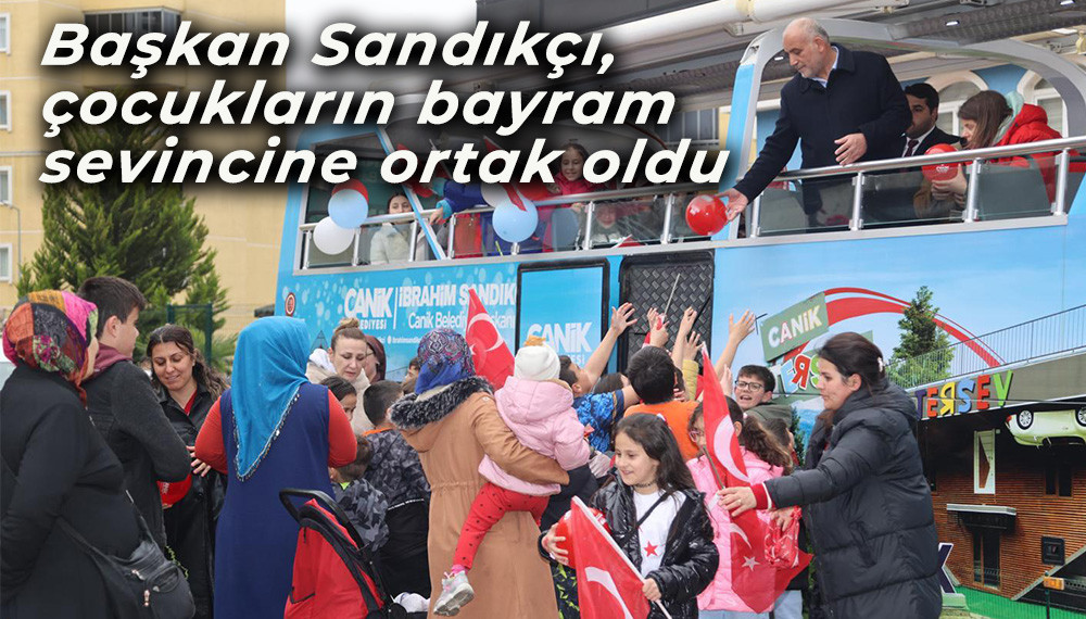 Başkan Sandıkçı, çocukların bayram sevincine ortak oldu 