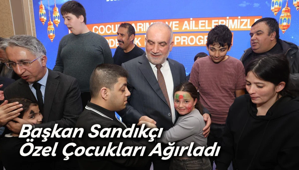 Başkan Sandık&ccedil;ı &Ouml;zel &Ccedil;ocukları Ağırladı 