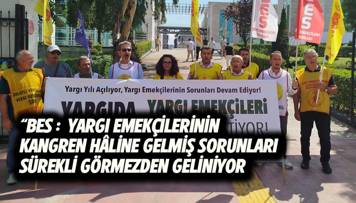 BES&rsquo;TEN Adalet Sarayı &ouml;n&uuml;nde Yargı Yılı A&ccedil;ıklaması  