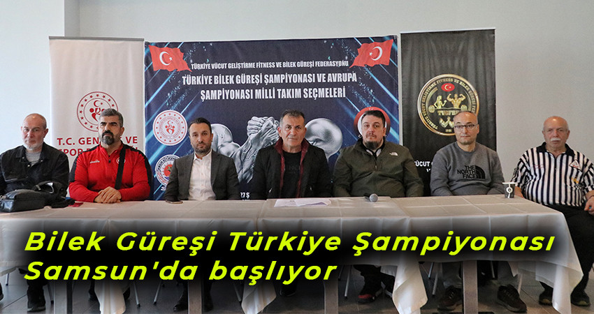  Bilek Güreşi Türkiye Şampiyonası Samsun'da başlıyor