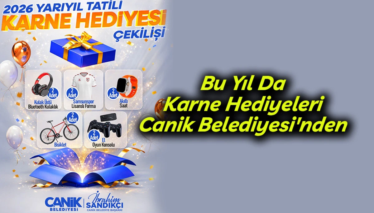 Bu Yıl Da Karne Hediyeleri Canik Belediyesi'nden 