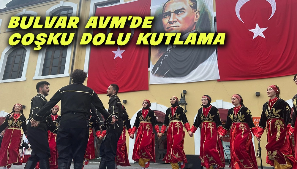 BULVAR AVM&rsquo;de  Coşku Dolu 19 Mayıs Kutlaması  