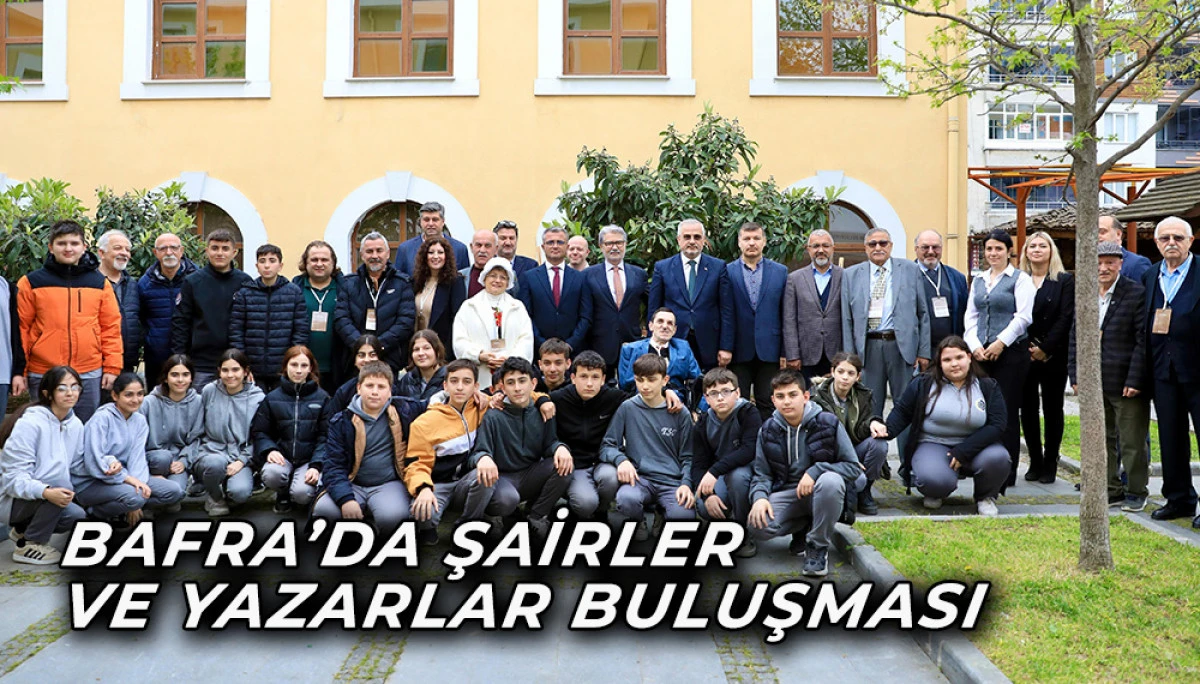 Büyükşehir'den Bafra’da Şairler Ve Yazarlar Buluşması