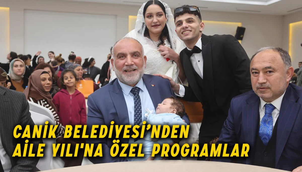 Canik Belediyesi’nden Aile Yılı'na Özel Programlar