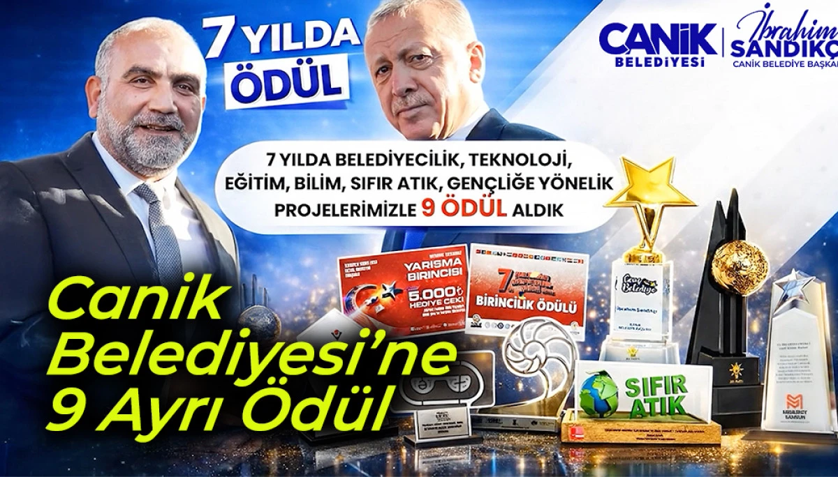 Canik Belediyesi&rsquo;ne 9 Ayrı &Ouml;d&uuml;l 