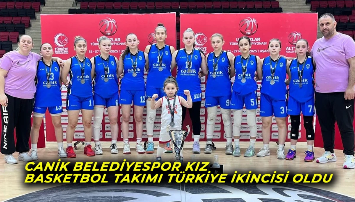 Canik Belediyespor Kız Basketbol Takımı Türkiye İkincisi Oldu