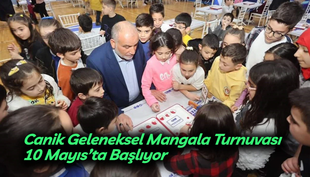 Canik Geleneksel Mangala Turnuvası 10 Mayıs&rsquo;ta Başlıyor 