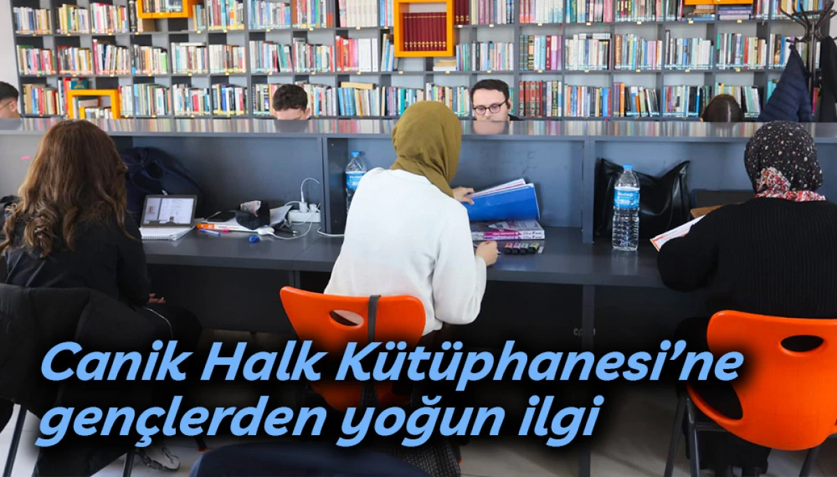 Canik Halk K&uuml;t&uuml;phanesi&rsquo;ne gen&ccedil;lerden yoğun ilgi