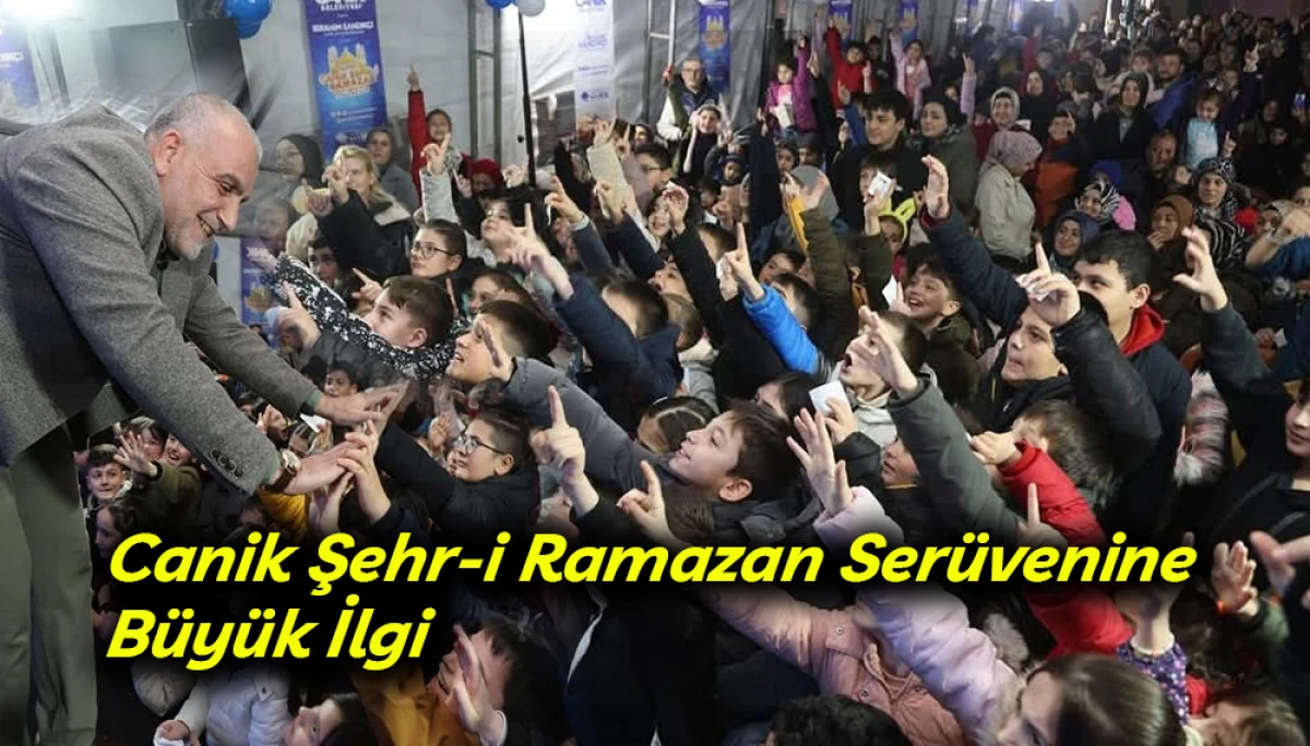 Canik Şehr-i Ramazan Ser&uuml;venine B&uuml;y&uuml;k İlgi 
