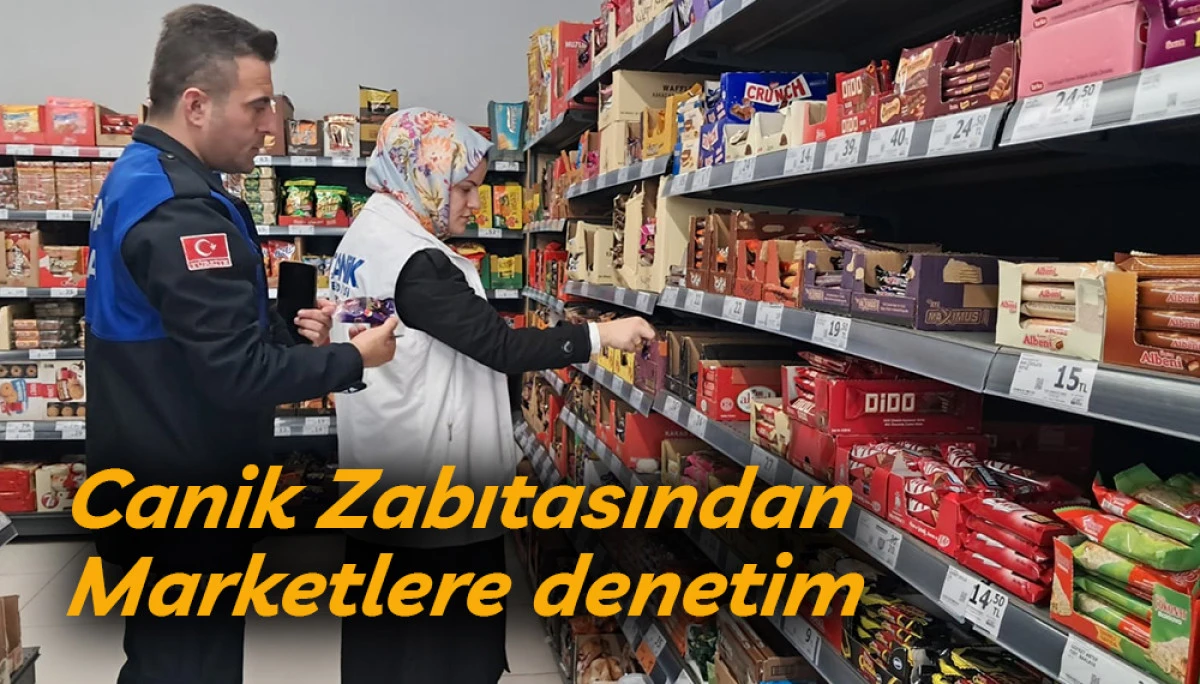 Canik Zabıtasından Marketlere denetim  