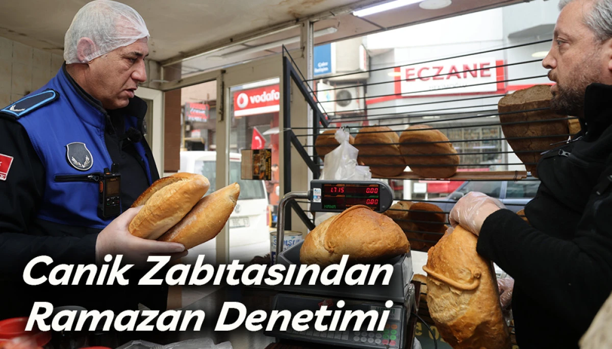 Canik Zabıtasından Ramazan Denetimi 