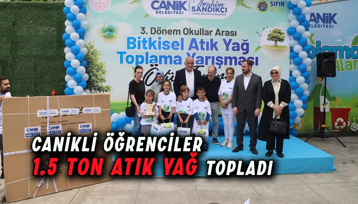 Canikli Öğrenciler 1.5 Ton Atık Yağ Topladı