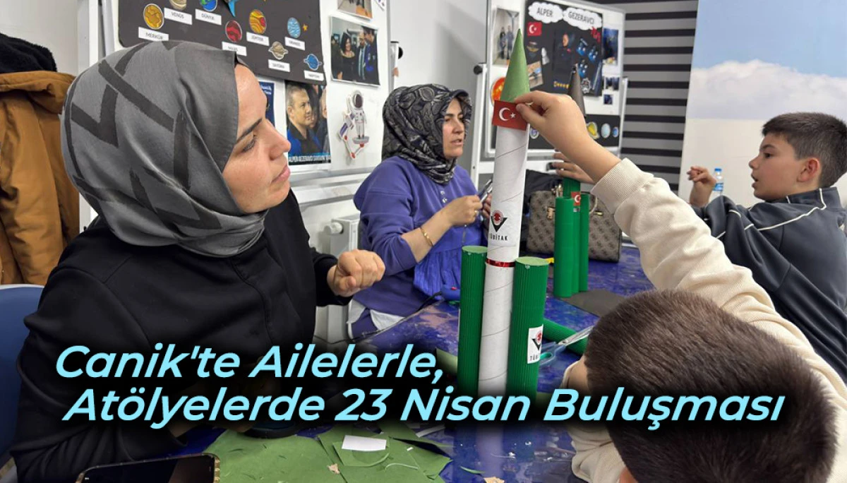 Canik'te Ailelerle At&ouml;lyelerde 23 Nisan Buluşması 