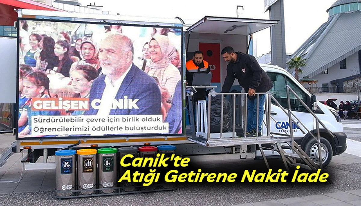 Canik'te Atığı Getirene Nakit İade 
