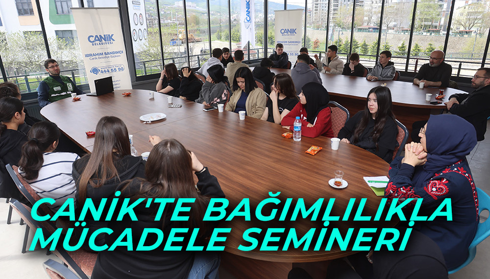Canik'te Bağımlılıkla Mücadele Semineri 