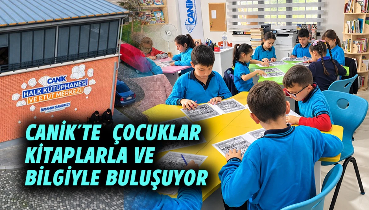Canik'te  &Ccedil;ocuklar Bilgiyle Buluşuyor