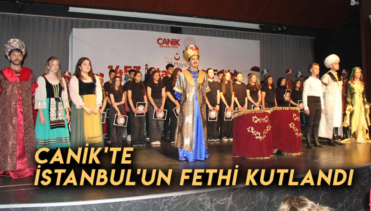 Canik'te İstanbul'un Fethi Kutlandı