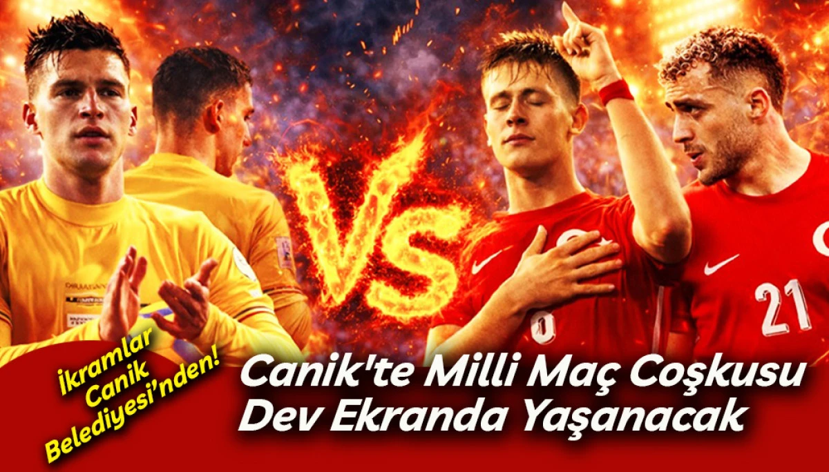 Canik'te Milli Ma&ccedil; Coşkusu Dev Ekranda Yaşanacak 