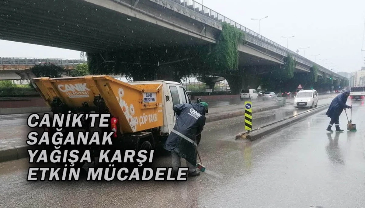 Canik'te Sağanak Yağışa Karşı Etkin Mücadele 