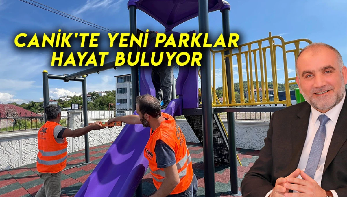 Canik'te Yeni Parklar Hayat Buluyor 