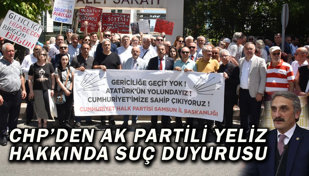 CHP’den Ak Partili Yeliz Hakkında Suç Duyurusu