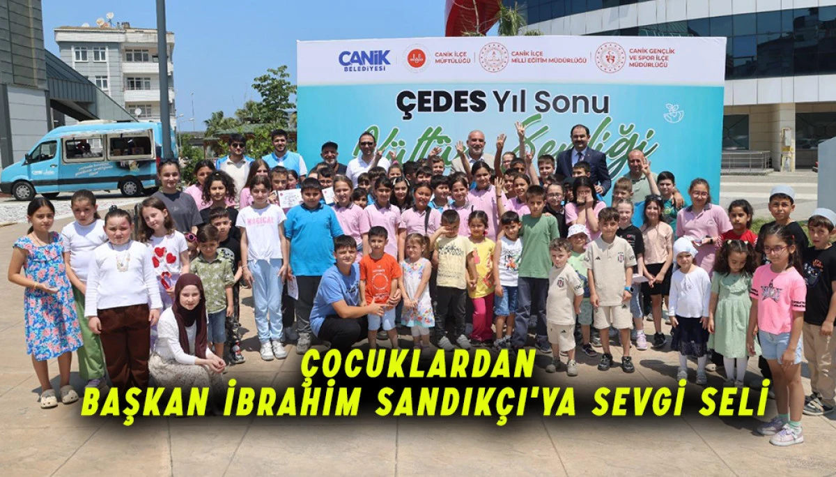 Çocuklardan Başkan İbrahim Sandıkçı'ya Sevgi Seli