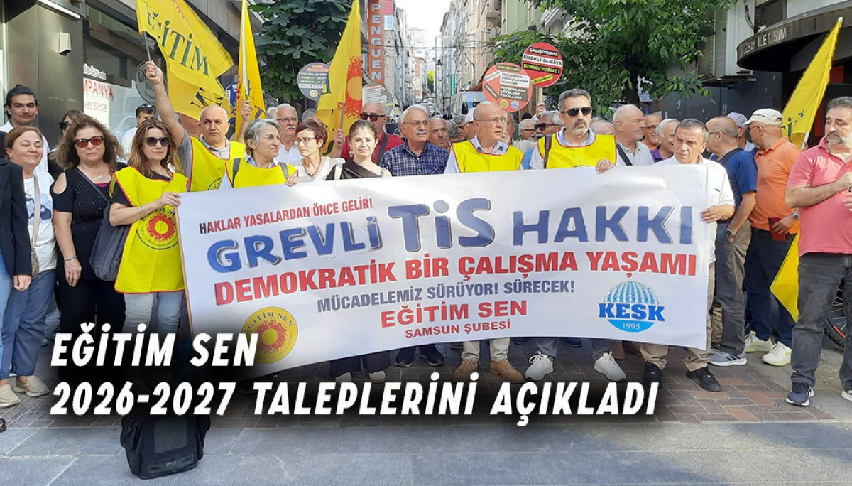 EĞİTİM SEN 2026-2027 Taleplerini Açıkladı