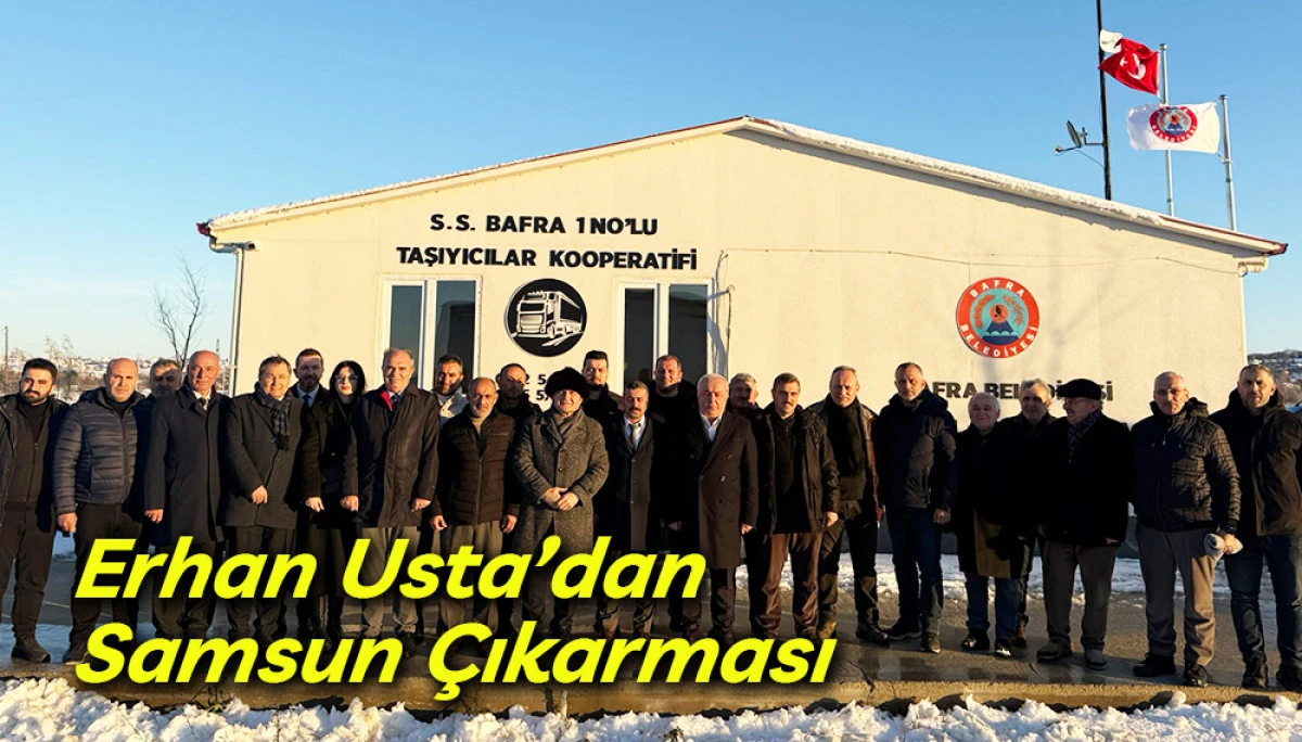 Erhan Usta&rsquo;dan Samsun &Ccedil;ıkarması 