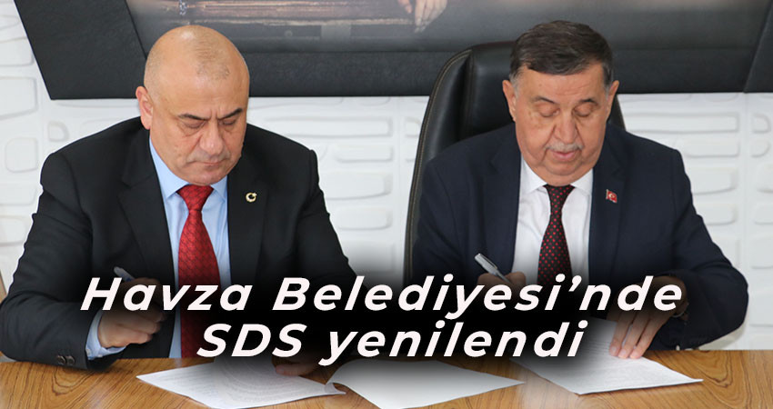 Havza Belediyesinde SDS yenilendi