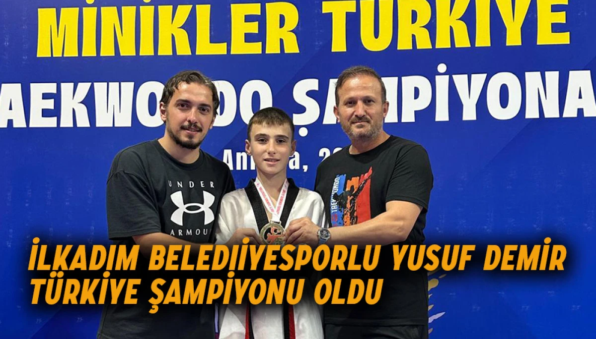 İlkadım Belediyesporlu Yusuf Demir Türkiye Şampiyonu