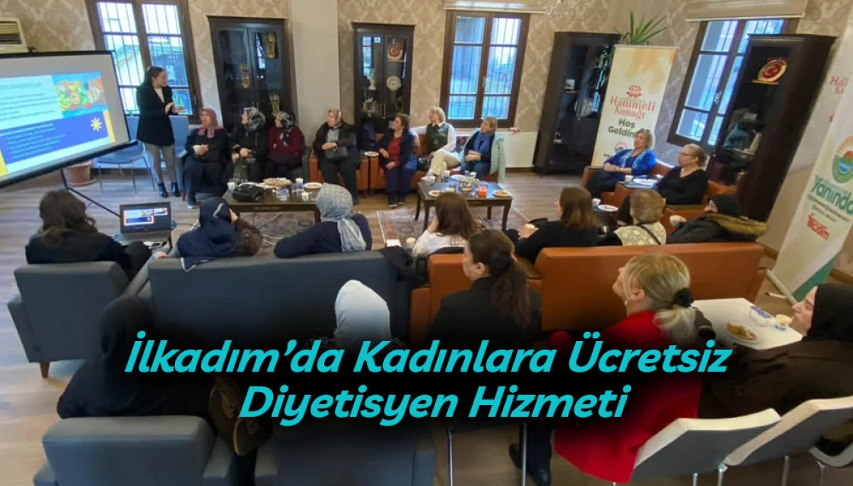 İlkadım&rsquo;da Kadınlara &Uuml;cretsiz Diyetisyen Hizmeti