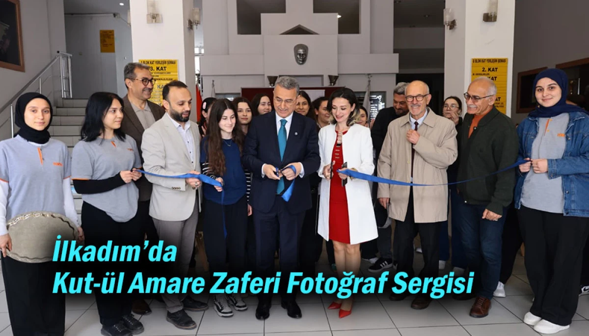 İlkadım&rsquo;da Kut-&uuml;l Amare Zaferi Fotoğraf Sergisi 
