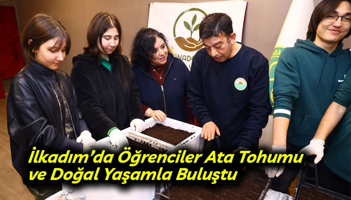 İlkadım&rsquo;da &Ouml;ğrenciler Ata Tohumu ve Doğal Yaşamla Buluştu